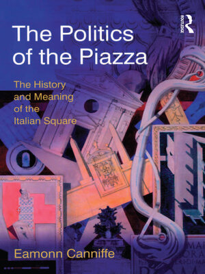 cover image of The Politics of the Piazza
